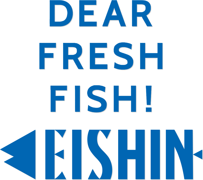 DEAR FRESHFISH！